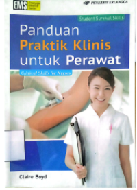 Image of Panduan Praktik Klinik untuk Perawat (Clinical Skill for Nurses)